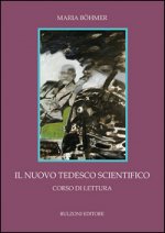 nuovo tedesco scientifico. Corso di lettura