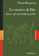 storico di Dio. Luca e gli Atti degli Apostoli