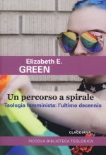 percorso a spirale. Teologia femminista: l'ultimo decennio