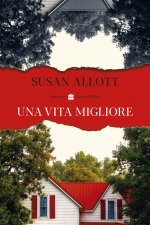 vita migliore