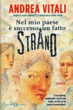 Nel mio paese è successo un fatto strano