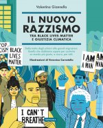 nuovo razzismo. Tra Black Lives Matter e giustizia climatica