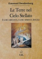 terre nel cielo stellato. I loro abitanti, i loro spiriti e angeli