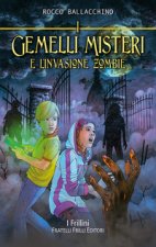 gemelli Misteri e l'invasione zombie