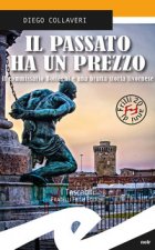 passato ha un prezzo. Il commissario Botteghi e una brutta storia livornese