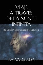 Viaje a Traves de la Mente Infinita