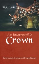 Incorruptible Crown