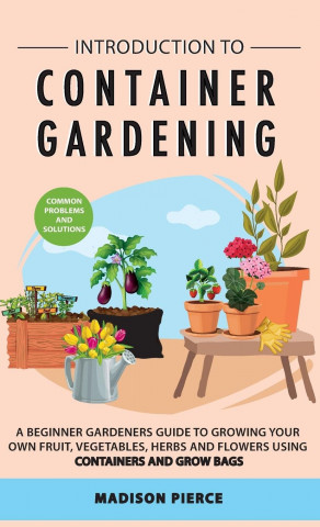 Introduction to Container Gardening