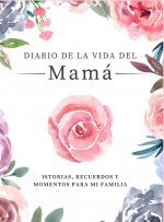 Diario de la Vida de Mama