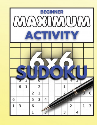 Beginner Maximum Activity 6x6 Sudoku