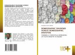 Demographic Dividend Versus Demographic Disaster