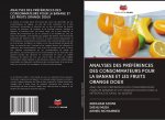 ANALYSES DES PRÉFÉRENCES DES CONSOMMATEURS POUR LA BANANE ET LES FRUITS ORANGE DOUX