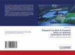 Research on New & Practical Ways to Improve Cyberspace Security
