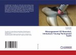 Management Of Nonvital, Immature Young Permanent Teeth