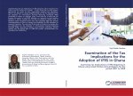 Examination of the Tax Implications for the Adoption of IFRS in Ghana