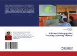 Efficient Pedagogy for Teaching Learning Process