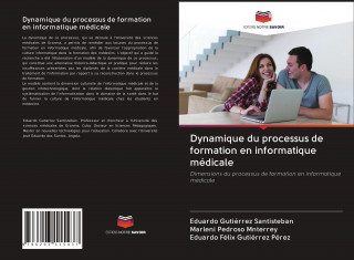 Dynamique du processus de formation en informatique médicale