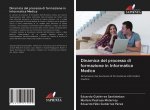 Dinamica del processo di formazione in Informatica Medica