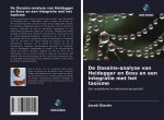 De Daseins-analyse van Heidegger en Boss en een integratie met het tao?sme