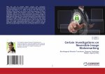Certain Investigations on Reversible Image Watermarking