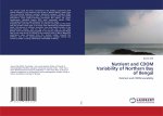 Nutrient and CDOM Variability of Northern Bay of Bengal
