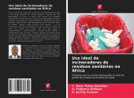 Uso ideal de incineradores de resíduos sanitários na África