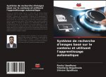 Syst?me de recherche d'images basé sur le contenu et utilisant l'apprentissage automatique
