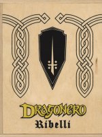 Dragonero. Ribelli box