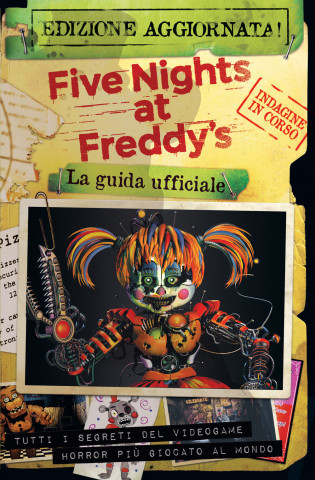 Five nights at Freddy’s. La guida ufficiale