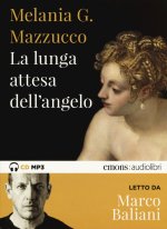 lunga attesa dell'angelo letto da Marco Baliani. Audiolibro. CD Audio formato MP3