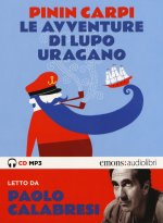 avventure di Lupo Uragano letto da Paolo Calabresi. Audiolibro. CD Audio formato MP3