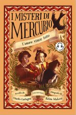 amore vince tutto. I misteri di Mercurio