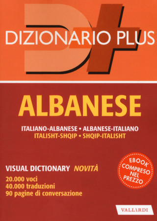 Dizionario albanese. Italiano-albanese, albanese-italiano