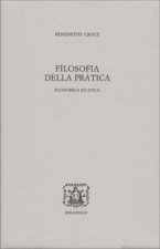 Filosofia della pratica. Economica ed etica