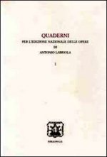 scritti politici di Antonio Labriola editi da Stefano Miccolis