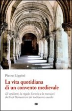vita quotidiana di un convento medievale