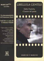 Libellula gentile. Fabio Pusterla, il lavoro del poeta