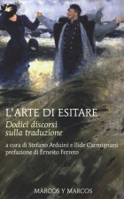 arte di esitare. Dodici discorsi sulla traduzione