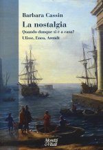 nostalgia. Quando dunque si è a casa? Ulisse, Enea, Arendt