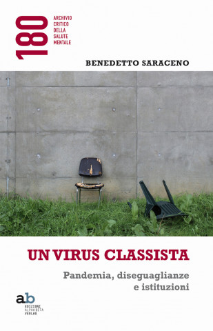 virus classista. Pandemia, diseguaglianze e istituzioni