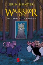 avventura di Strisciagrigia. Warrior Cats