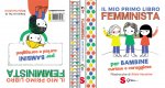 mio primo libro femminista. Per bambine curiose e coraggiose. Per bambini curiosi e coraggiosi