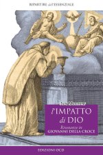 impatto di Dio. Risonanze in Giovanni della Croce