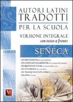 provvidenza-La costanza del sapiente-La brevità della vita-La vita felice-La tranquillità dell'animo-L'ozio. De otio. Testo latino a fronte