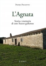 Agnata. Storia e memoria di uno Stazzo gallurese