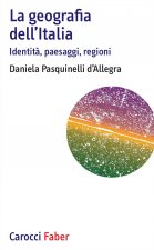 geografia dell'Italia. Identità, paesaggi, regioni