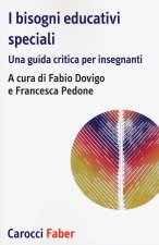 bisogni educativi speciali. Una guida critica per insegnanti