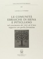 comunità ebraiche di Siena e Pitigliano nel censimento del 1841 ed il loro rapporto con quella fiorentina