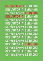 radici dell'utopia. L'incompatibilità tra utopia e giudizio cristiano