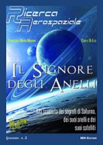 signore degli anelli. Alla scoperta dei segreti di Saturno, dei suoi anelli e dei suoi satelliti
